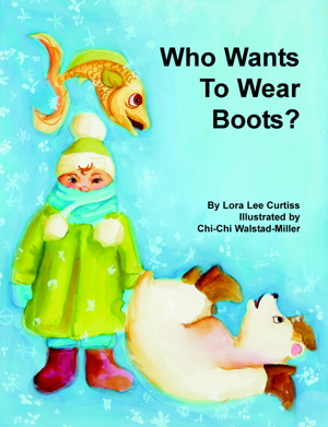 Who Wants to Wear Boots? Lora Lee Curtiss