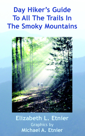 Day Hiker's Guide to All the Trails in the Smoky Mountains